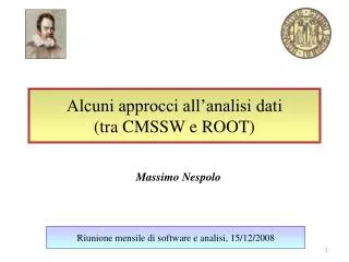 alcuni approcci all analisi dati tra cmssw e root