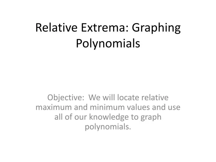 relative extrema graphing polynomials