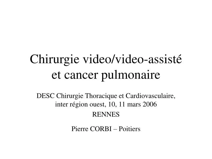 chirurgie video video assist et cancer pulmonaire