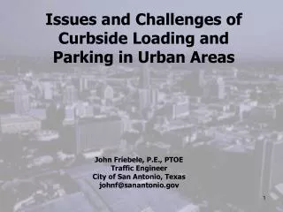 Issues and Challenges of Curbside Loading and Parking in Urban Areas