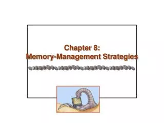chapter 8 memory management strategies
