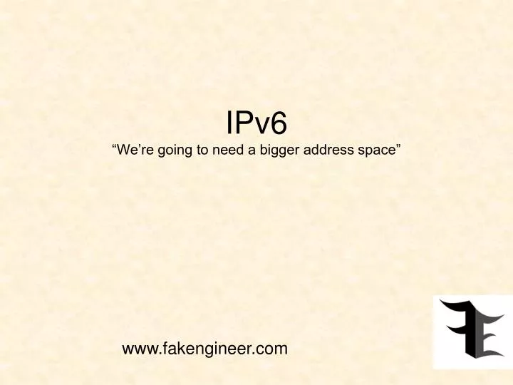 ipv6 we re going to need a bigger address space