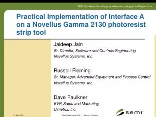 Practical Implementation of Interface A on a Novellus Gamma 2130 photoresist strip tool