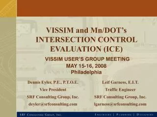 Dennis Eyler, P.E., P.T.O.E. Vice President SRF Consulting Group, Inc. deyler@srfconsulting