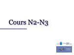 Cours N2-N3 - slide 1