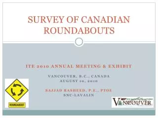 SURVEY OF CANADIAN ROUNDABOUTS