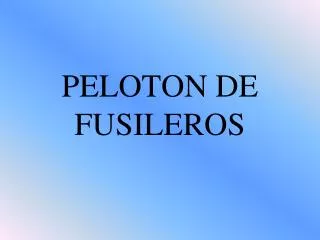 peloton de fusileros