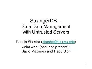 StrangerDB -- Safe Data Management with Untrusted Servers