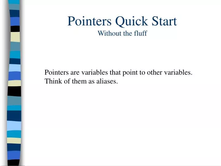 pointers quick start without the fluff
