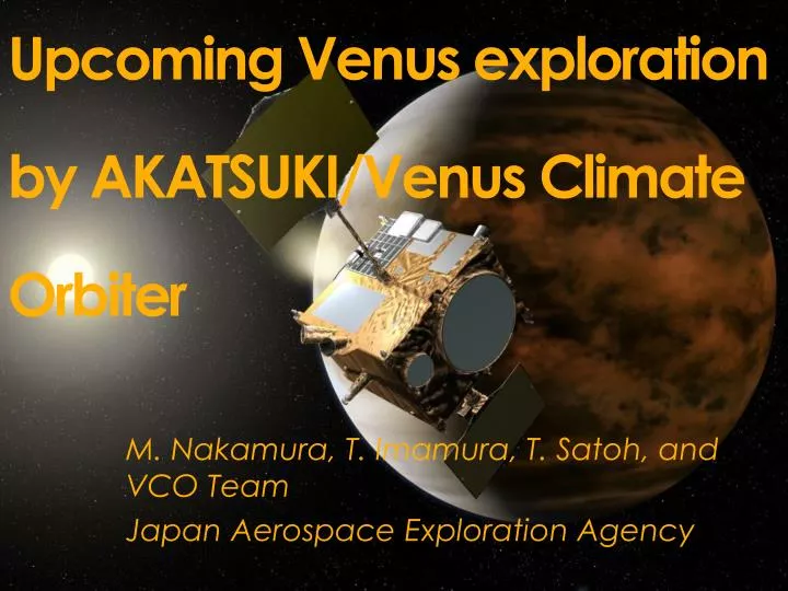 upcoming venus exploration by akatsuki venus climate orbiter