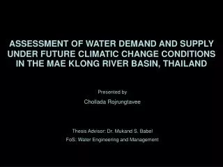 ASSESSMENT OF WATER DEMAND AND SUPPLY UNDER FUTURE CLIMATIC CHANGE CONDITIONS