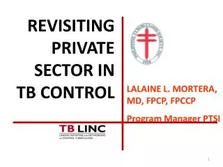 LALAINE L. MORTERA, MD, FPCP, FPCCP Program Manager PTSI