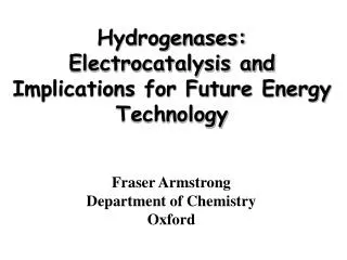 Hydrogenases: Electrocatalysis and Implications for Future Energy Technology