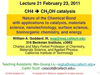 Lecture 21 February 23, 2011 CH4 ? CH 3 OH catalysis