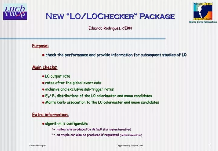 new l0 l0checker package eduardo rodrigues cern
