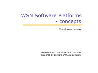 WSN Software Platforms - concepts