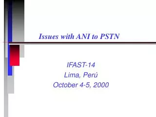 Issues with ANI to PSTN