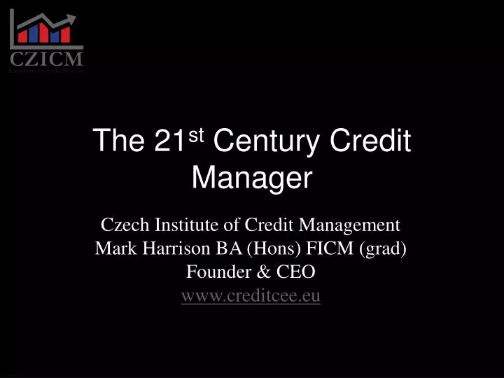 the 21 st century credit manager