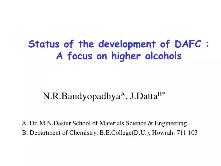status of the development of dafc a focus on higher alcohols