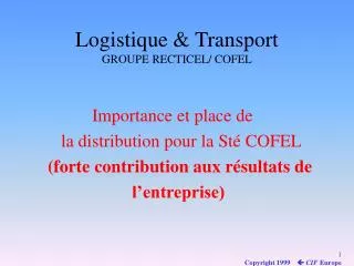 logistique transport groupe recticel cofel