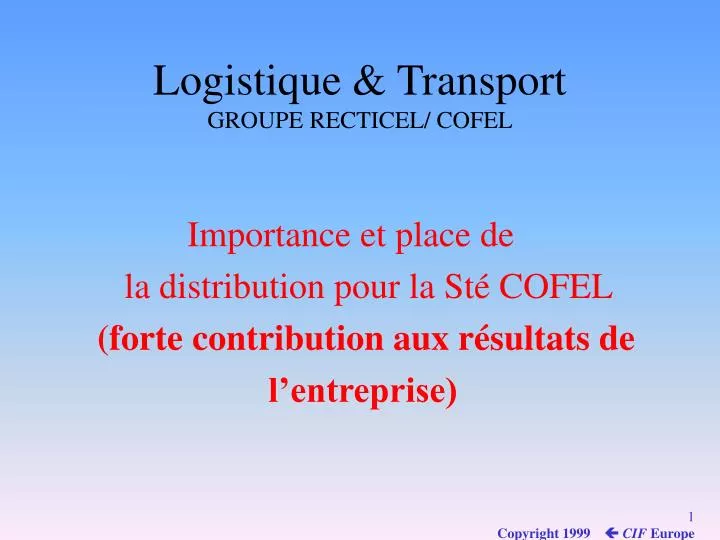 logistique transport groupe recticel cofel