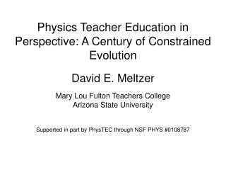 Physics Teacher Education in Perspective: A Century of Constrained Evolution