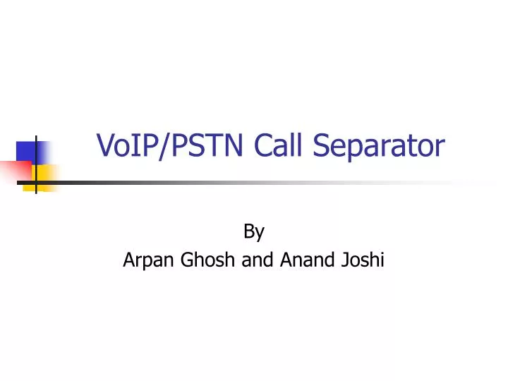 voip pstn call separator