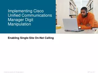 Enabling Single-Site On-Net Calling