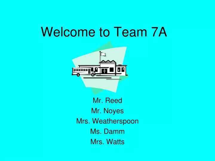 welcome to team 7a