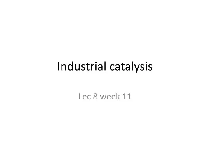 industrial catalysis