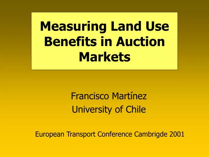 measuring land use benefits in auction markets