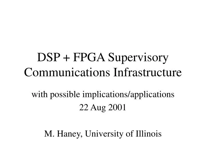 dsp fpga supervisory communications infrastructure