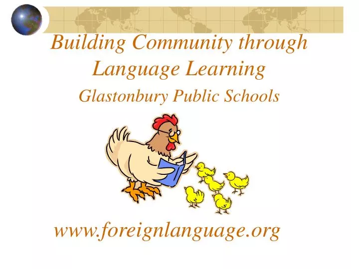building community through language learning glastonbury public schools