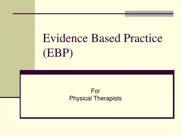 evidence based practice ebp