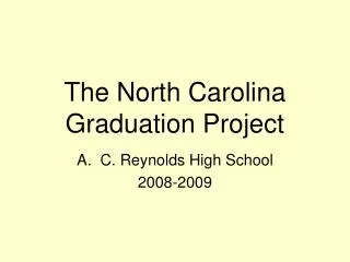 The North Carolina Graduation Project