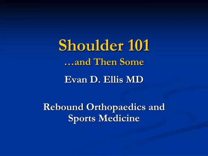 shoulder 101 and then some