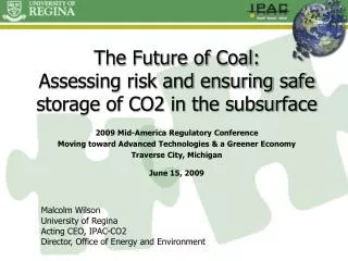 The Future of Coal: Assessing risk and ensuring safe storage of CO2 in the subsurface