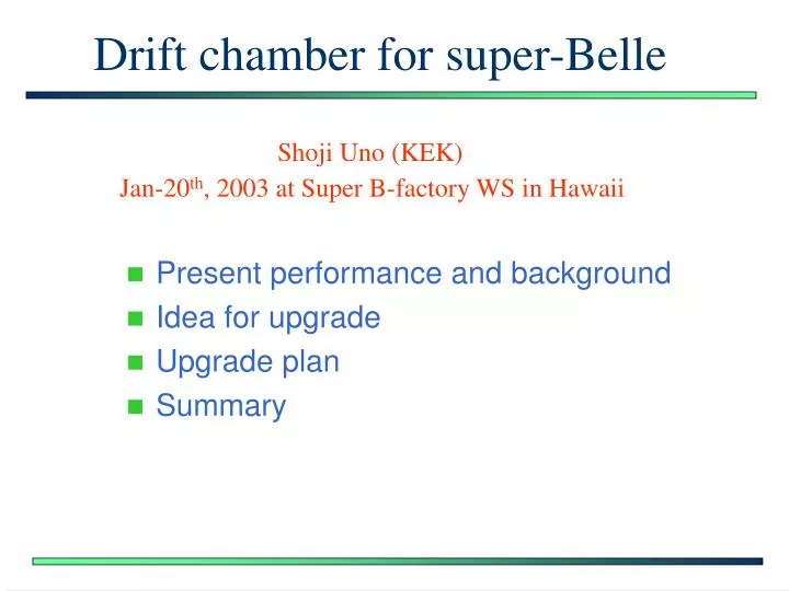 drift chamber for super belle
