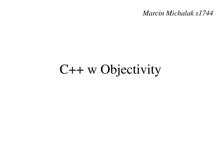 c w objectivity