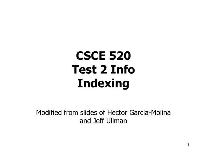 csce 520 test 2 info indexing