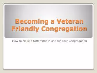 Becoming a Veteran Friendly Congregation