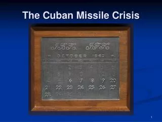 The Cuban Missile Crisis