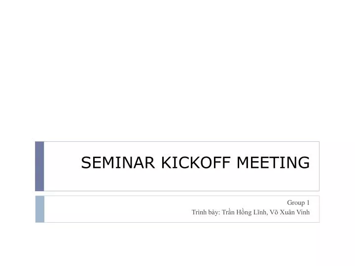 seminar kickoff meeting
