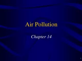 Air Pollution Chapter 14