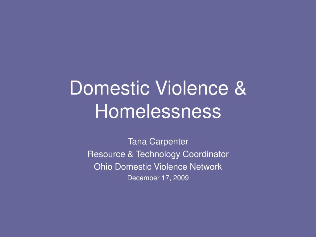 PPT - Domestic Violence & Homelessness PowerPoint Presentation, free ...