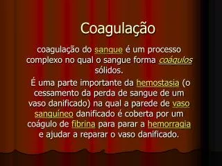 coagula o