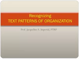 Recognizing TEXT PATTERNS OF ORGANIZATION