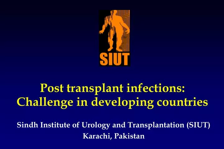 post transplant infections challenge in developing countries