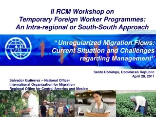 II RCM Workshop on Temporary Foreign Worker Programmes: