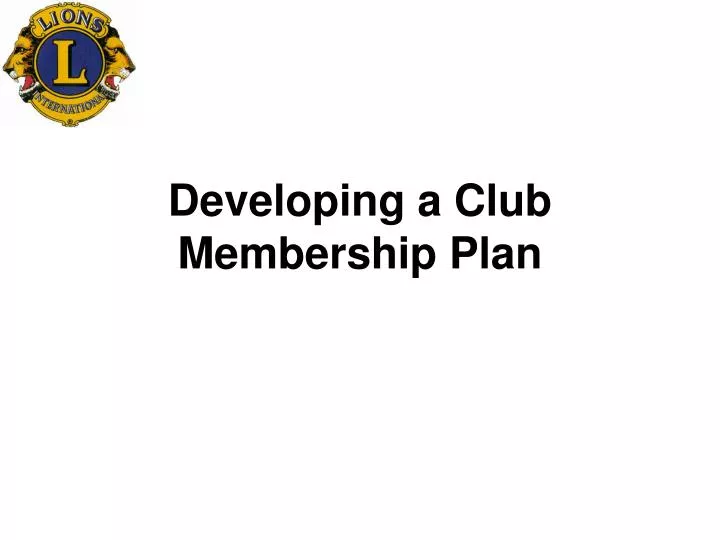 developing a club membership plan